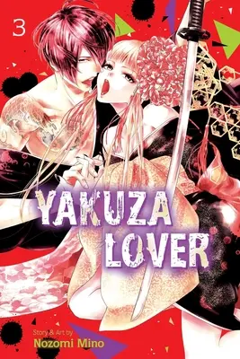 Yakuza-Liebhaber, Bd. 3, 3 - Yakuza Lover, Vol. 3, 3