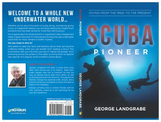 SCUBA Pioneer: Tauchen von den 1950er Jahren bis zur Gegenwart - SCUBA Pioneer: Diving from the 1950's to the Present