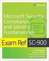 Prüfungsreferenz Sc-900 Microsoft Sicherheit, Compliance und Identitätsgrundlagen - Exam Ref Sc-900 Microsoft Security, Compliance, and Identity Fundamentals