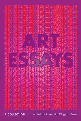 Kunst-Essays: Eine Sammlung - Art Essays: A Collection
