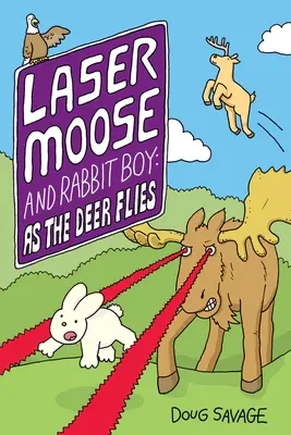 Laser Moose and Rabbit Boy: Wenn der Hirsch fliegt, 4 - Laser Moose and Rabbit Boy: As the Deer Flies, 4