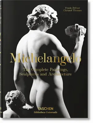 Michelangelo. Sämtliche Gemälde, Skulpturen und Arch. - Michelangelo. the Complete Paintings, Sculptures and Arch.