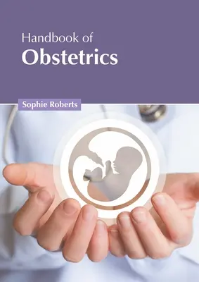 Handbuch der Geburtshilfe - Handbook of Obstetrics