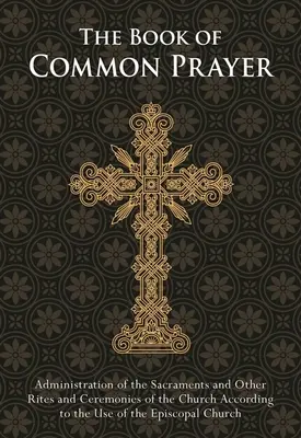 The Book of Common Prayer: Taschenausgabe - The Book of Common Prayer: Pocket Edition