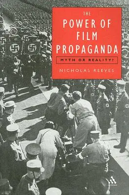 Die Macht der Filmpropaganda: Mythos oder Wirklichkeit - Power of Film Propaganda: Myth or Reality