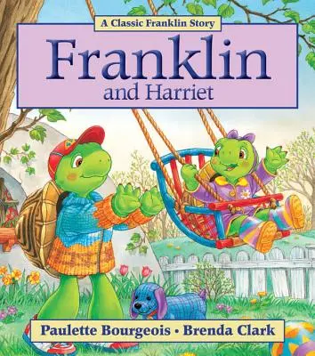 Franklin und Harriet - Franklin and Harriet