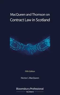 Macqueen und Thomson zum Vertragsrecht in Schottland - Macqueen and Thomson on Contract Law in Scotland