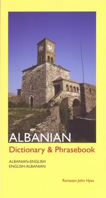 Albanisch-Englisch/Englisch-Albanisch Wörterbuch und Sprachführer - Albanian-English/English-Albanian Dictionary and Phrasebook