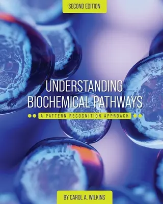 Biochemische Pfade verstehen: Ein Ansatz zur Erkennung von Mustern - Understanding Biochemical Pathways: A Pattern-Recognition Approach