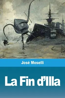 Das Ende der Illa - La Fin d'Illa