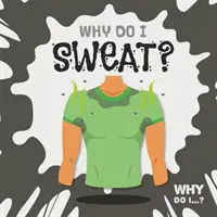 Warum schwitze ich? - Why Do I Sweat?