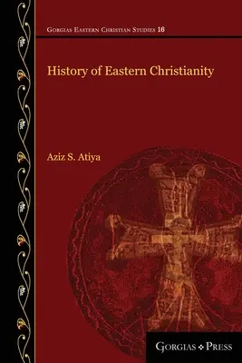Geschichte des östlichen Christentums - History of Eastern Christianity