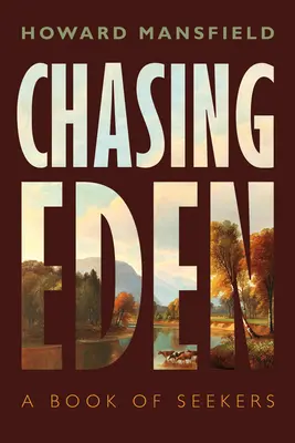 Auf der Suche nach Eden: Ein Buch der Suchenden - Chasing Eden: A Book of Seekers