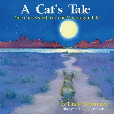 A Cat's Tale, die Suche einer Katze nach dem Sinn des Lebens - A Cat's Tale, One Cat's Search for The Meaning of Life