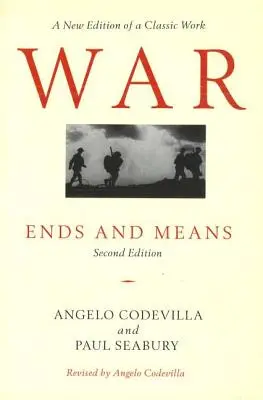 Krieg: Ziele und Mittel, Zweite Auflage - War: Ends and Means, Second Edition
