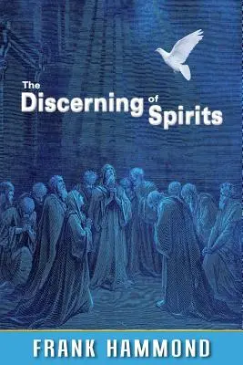 Die Unterscheidung der Geister - The Discerning of Spirits