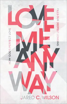 Liebe mich trotzdem - Love Me Anyway