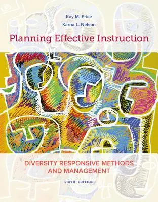 Effektive Unterrichtsplanung: Diversitätsgerechte Methoden und Management - Planning Effective Instruction: Diversity Responsive Methods and Management