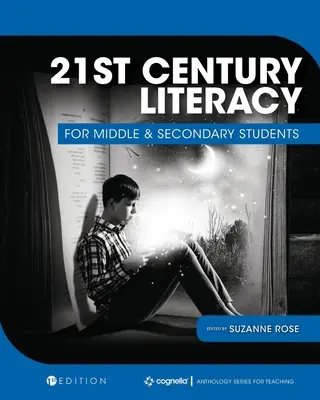 21st Century Literacy für Schüler der Mittel- und Sekundarstufe - 21st Century Literacy for Middle and Secondary Students