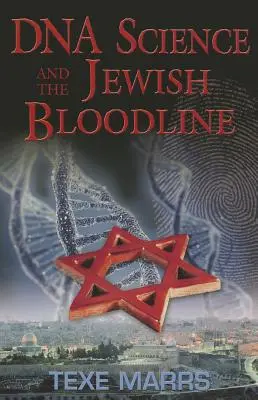 DNA-Wissenschaft und die jüdische Blutlinie - DNA Science and the Jewish Bloodline