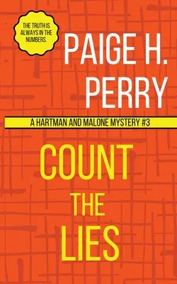 Zähle die Lügen: Hartman und Malone Krimis Buch 3 - Count the Lies: Hartman and Malone Mysteries Book 3