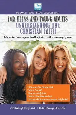 Den christlichen Glauben verstehen: Für Teenager und junge Erwachsene - Understanding the Christian Faith: For Teens and Young Adults