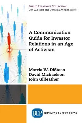 Ein Kommunikationsleitfaden für Investor Relations in einem Zeitalter des Aktivismus - A Communication Guide for Investor Relations in an Age of Activism