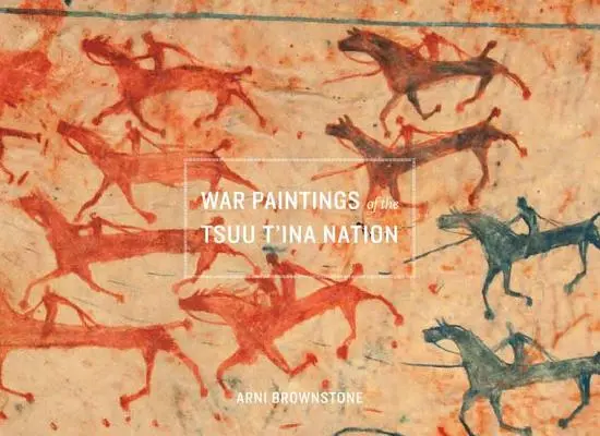 Kriegsmalereien der Tsuu t'Ina Nation - War Paintings of the Tsuu t'Ina Nation