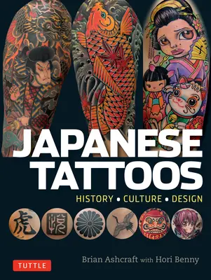 Japanische Tattoos: Geschichte * Kultur * Design - Japanese Tattoos: History * Culture * Design