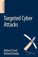 Gezielte Cyber-Angriffe: Mehrstufige Angriffe durch Exploits und Malware - Targeted Cyber Attacks: Multi-Staged Attacks Driven by Exploits and Malware