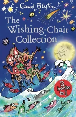 Die Wunschsessel-Sammlung: Bücher 1-3 - The Wishing-Chair Collection: Books 1-3