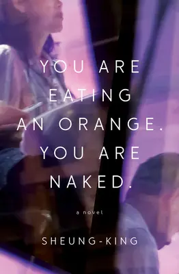 Du isst eine Orange. Du bist nackt. - You Are Eating an Orange. You Are Naked.