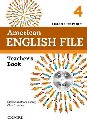 American English File 2e 4 Teacher Book: Mit Testprogramm - American English File 2e 4 Teacher Book: With Testing Program