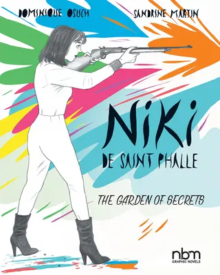 Niki de Saint Phalle: Der Garten der Geheimnisse - Niki de Saint Phalle: The Garden of Secrets