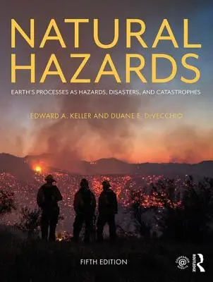 Naturgefahren: Erdprozesse als Gefahren, Katastrophen und Unglücksfälle - Natural Hazards: Earth's Processes as Hazards, Disasters, and Catastrophes