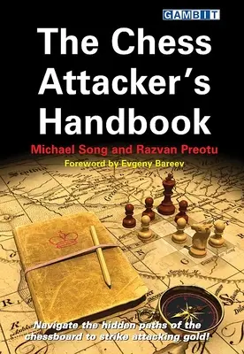 Das Handbuch des Schachangreifers - The Chess Attacker's Handbook