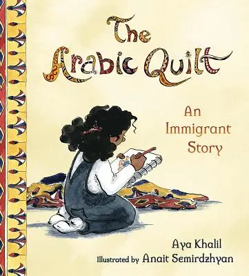 Der arabische Quilt: Eine Einwanderergeschichte - The Arabic Quilt: An Immigrant Story