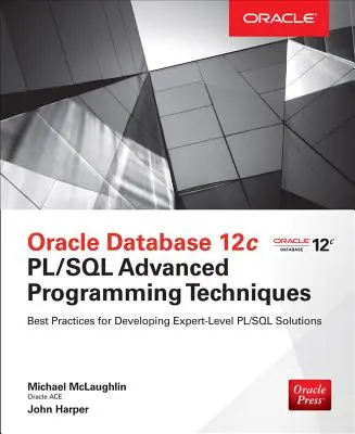 Oracle Datenbank 12c Pl/SQL Fortgeschrittene Programmiertechniken - Oracle Database 12c Pl/SQL Advanced Programming Techniques
