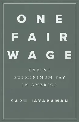 Ein fairer Lohn: Schluss mit dem Subminimumlohn in Amerika - One Fair Wage: Ending Subminimum Pay in America