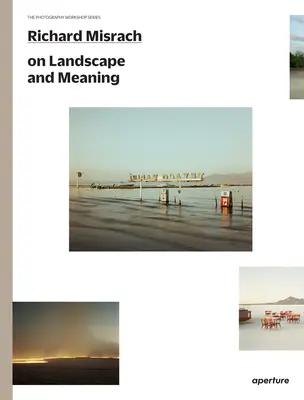 Richard Misrach über Landschaft und Bedeutung - Richard Misrach on Landscape and Meaning