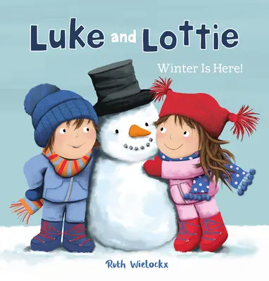 Lukas und Lottie. Der Winter ist da! - Luke and Lottie. Winter Is Here!