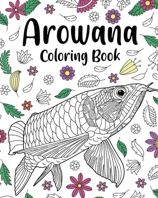 Arowana-Malbuch - Arowana Coloring Book