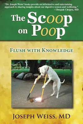 Der Schöpfer von Poop!: Voller Wissen - The Scoop on Poop!: Flush with Knowledge