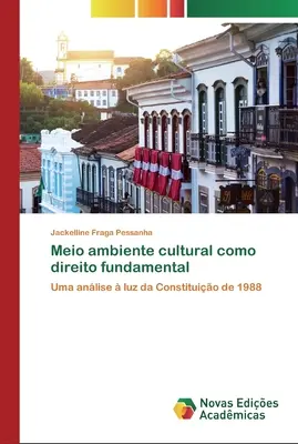 Meio ambiente cultural como direito fundamental