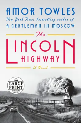 Die Lincoln-Autobahn - The Lincoln Highway