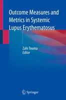 Ergebnismessungen und Metriken bei systemischem Lupus erythematosus - Outcome Measures and Metrics in Systemic Lupus Erythematosus
