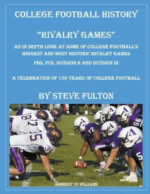 Rivalitätsspiele in der College-Football-Geschichte - College Football History Rivalry Games