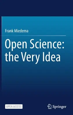 Offene Wissenschaft: Die eigentliche Idee - Open Science: The Very Idea