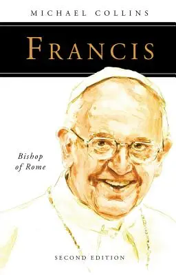 Franziskus: Bischof von Rom - Francis: Bishop of Rome