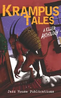 Krampus-Geschichten: Eine Killer-Anthologie - Krampus Tales: A Killer Anthology